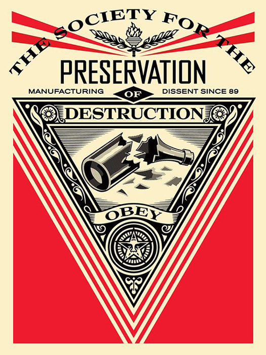 Shepard Fairey Obey silkscreen Siebdruck 2015 society of destruction poster